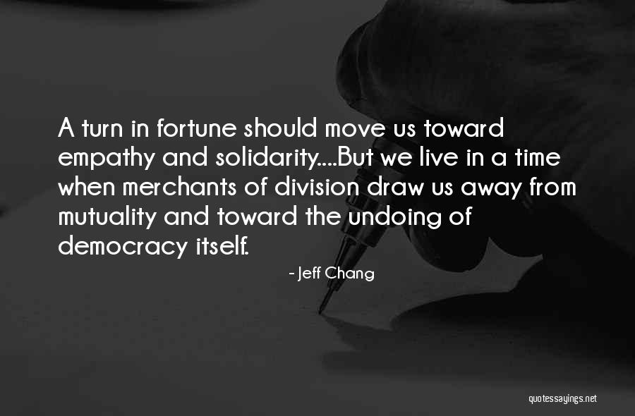 Kauzalnost Znacenje Quotes By Jeff Chang Kauzalnost Znacenje Quotes By Jeff Chang