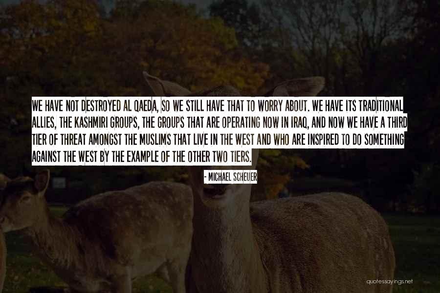 Kavadas Photography Quotes By Michael Scheuer Kavadas Photography Quotes By Michael Scheuer