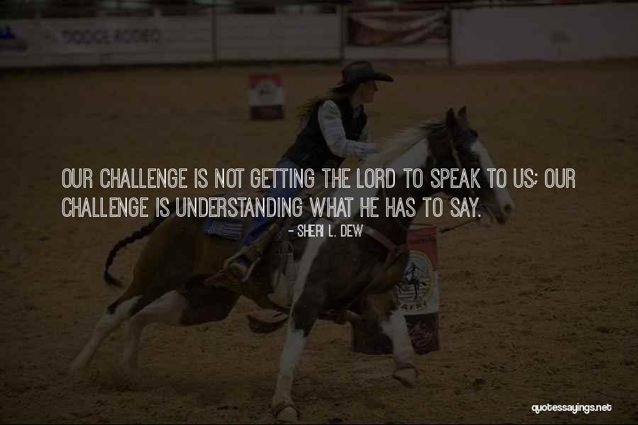 Kavalai Quotes By Sheri L. Dew Kavalai Quotes By Sheri L. Dew