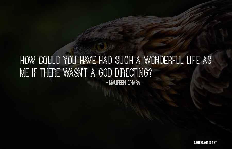 Kavalecz G Bor Quotes By Maureen O'Hara Kavalecz G Bor Quotes By Maureen O'Hara