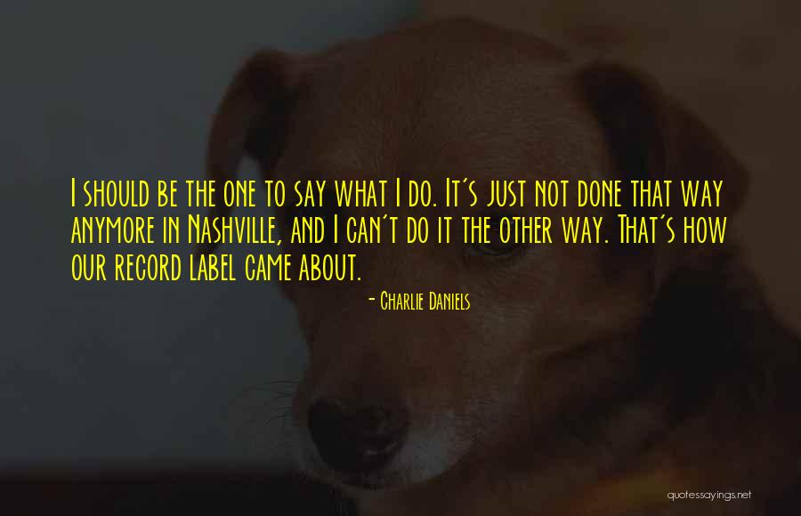 Kavaler Elizabeth Quotes By Charlie Daniels Kavaler Elizabeth Quotes By Charlie Daniels