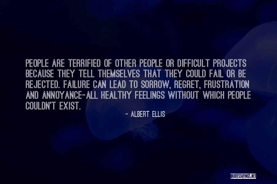 Kavalieros Jacksonville Quotes By Albert Ellis Kavalieros Jacksonville Quotes By Albert Ellis
