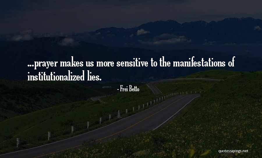 Kavalieros Jacksonville Quotes By Frei Betto Kavalieros Jacksonville Quotes By Frei Betto