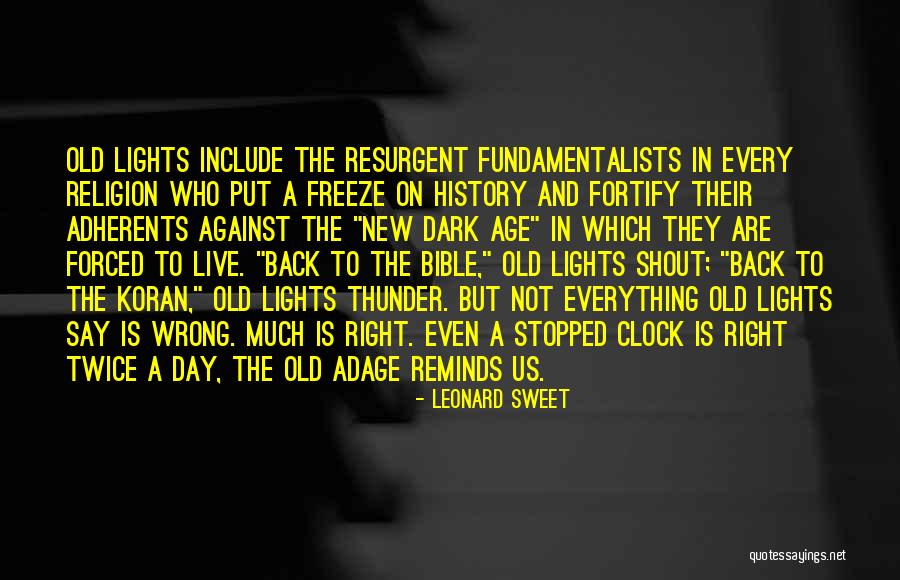 Kavalierspitz Quotes By Leonard Sweet Kavalierspitz Quotes By Leonard Sweet