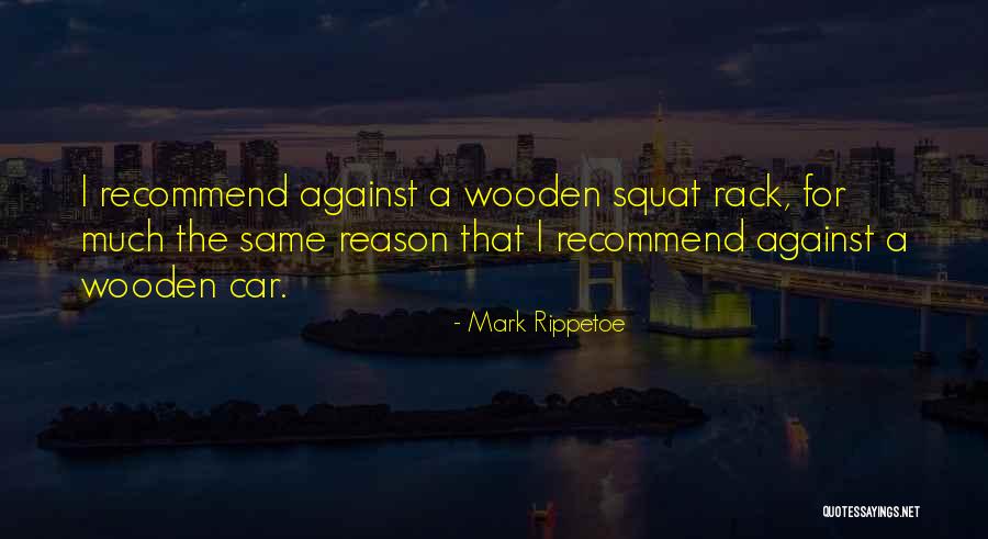 Kavanozda Salata Quotes By Mark Rippetoe Kavanozda Salata Quotes By Mark Rippetoe