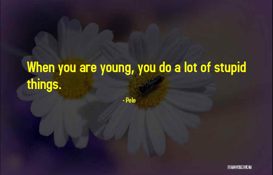Kavanozun Quotes By Pele Kavanozun Quotes By Pele