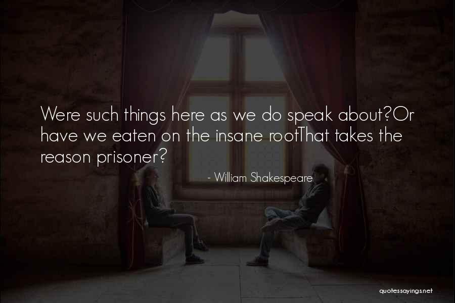 Kavanozun Quotes By William Shakespeare Kavanozun Quotes By William Shakespeare