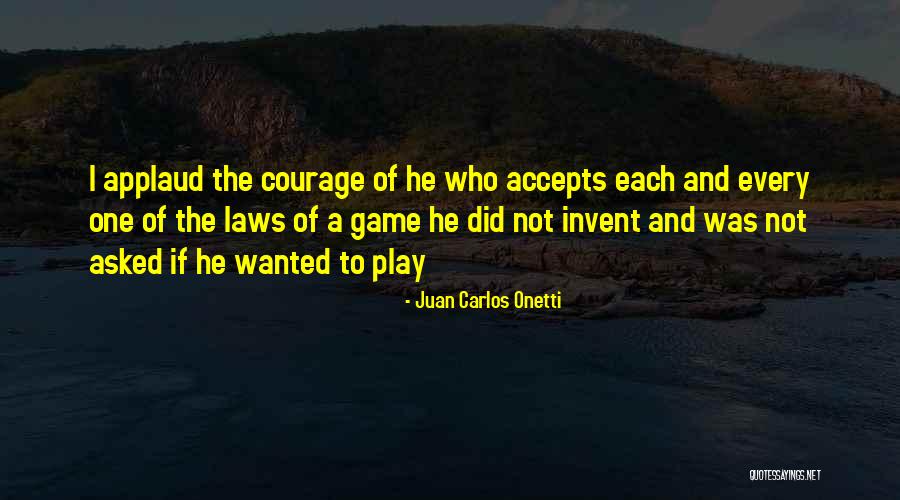 Kavern Snowballs Quotes By Juan Carlos Onetti Kavern Snowballs Quotes By Juan Carlos Onetti
