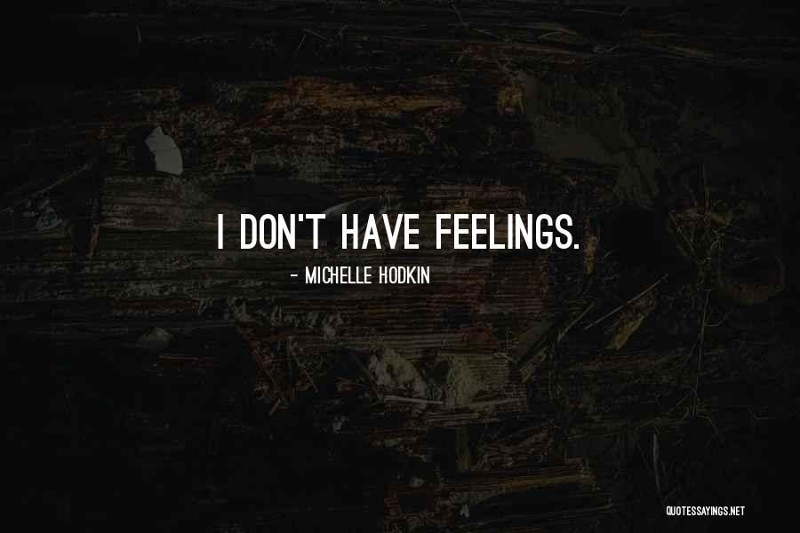 Kavern Snowballs Quotes By Michelle Hodkin Kavern Snowballs Quotes By Michelle Hodkin