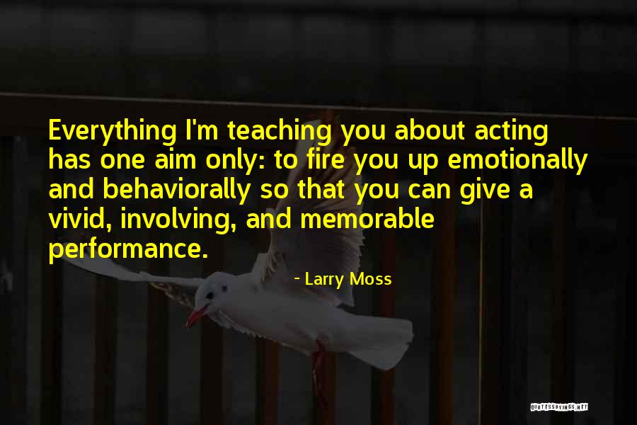 Kaveshtiebel Quotes By Larry Moss Kaveshtiebel Quotes By Larry Moss