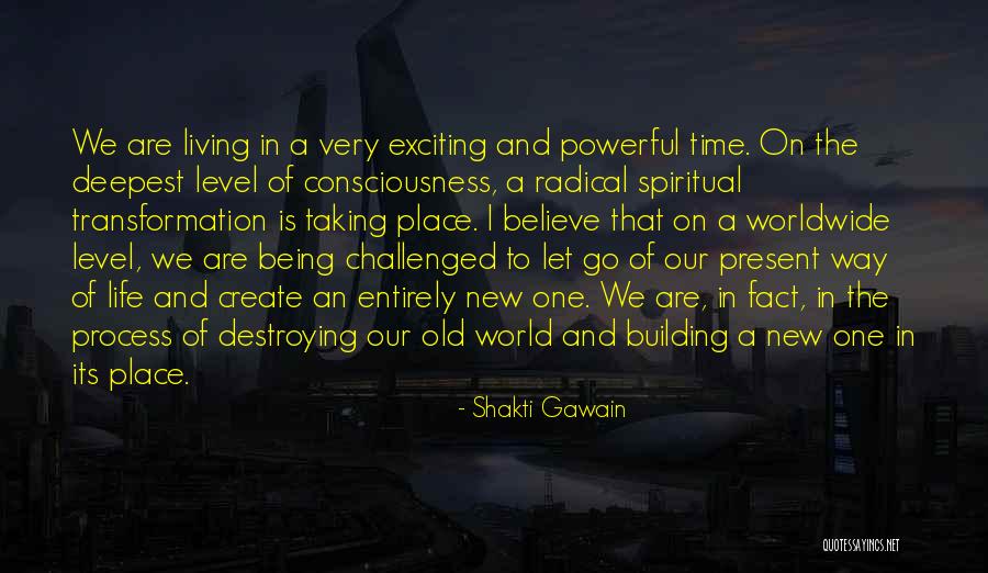 Kavga Sahnesi Quotes By Shakti Gawain Kavga Sahnesi Quotes By Shakti Gawain