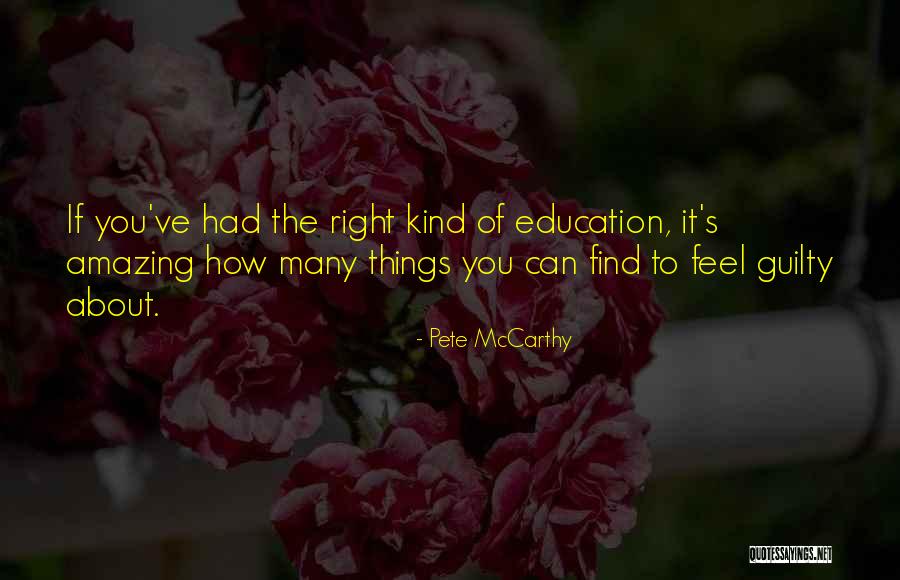 Kaviani Darafsh Quotes By Pete McCarthy Kaviani Darafsh Quotes By Pete McCarthy