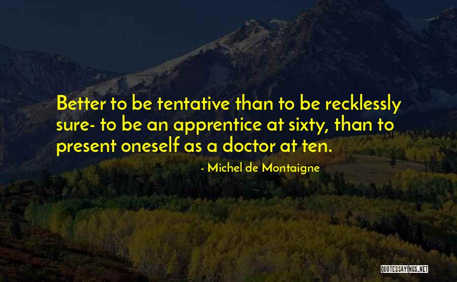 Kavidra Quotes By Michel De Montaigne Kavidra Quotes By Michel De Montaigne