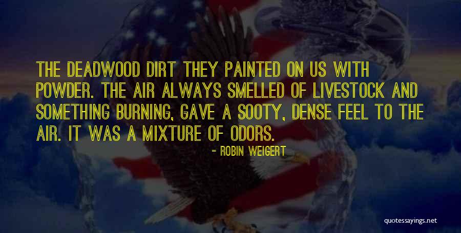 Kavidra Quotes By Robin Weigert Kavidra Quotes By Robin Weigert
