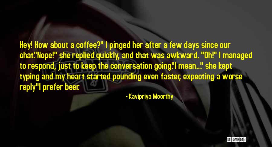 Kavipriya Moorthy Quotes 1716891 Kavipriya Moorthy Quotes 1716891