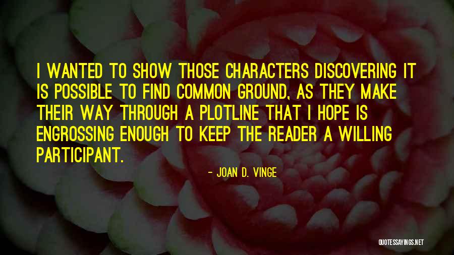 Kavirondo Taxpayers Quotes By Joan D. Vinge Kavirondo Taxpayers Quotes By Joan D. Vinge