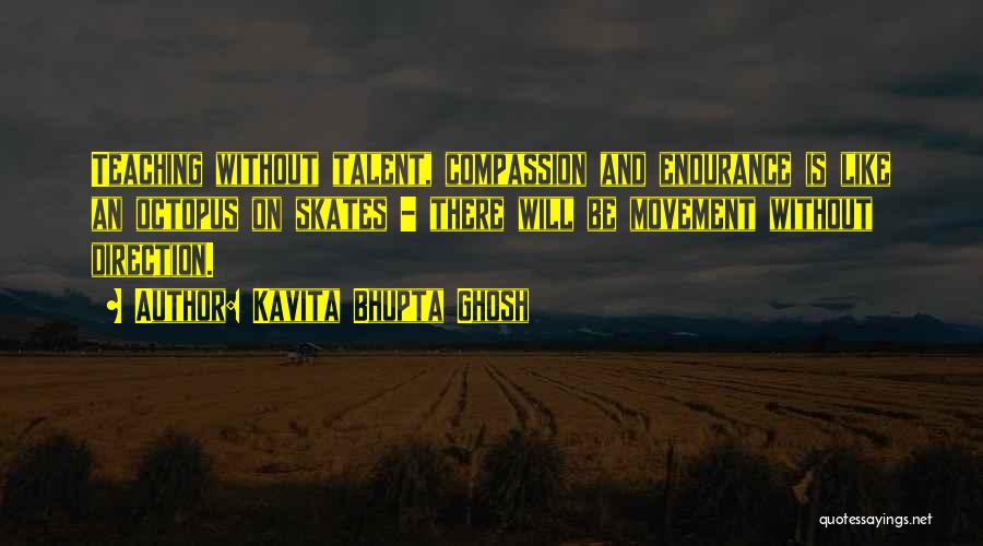 Kavita Quotes By Kavita Bhupta Ghosh