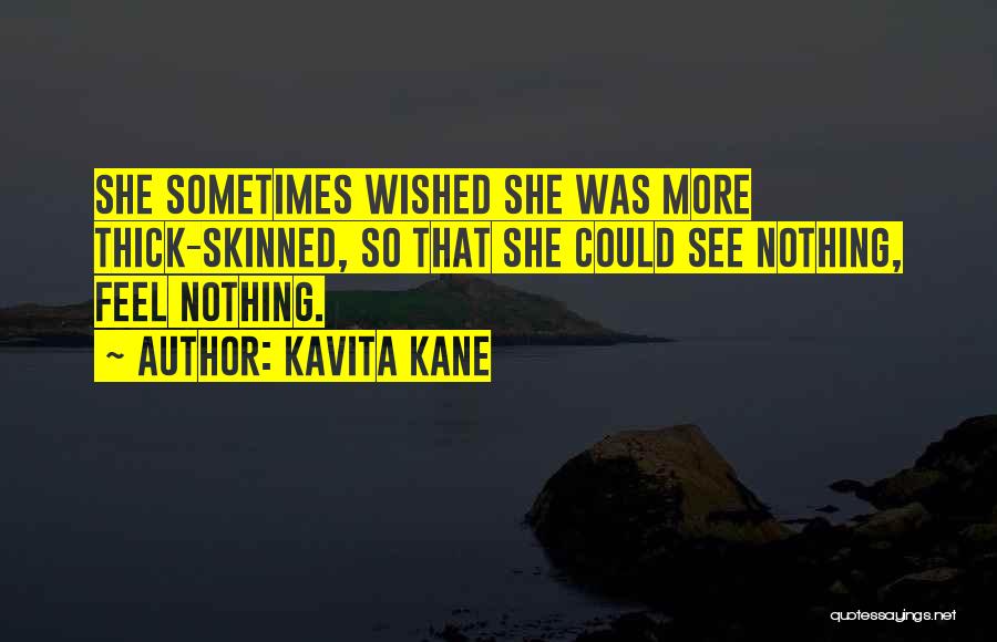 Kavita Quotes By Kavita Kane