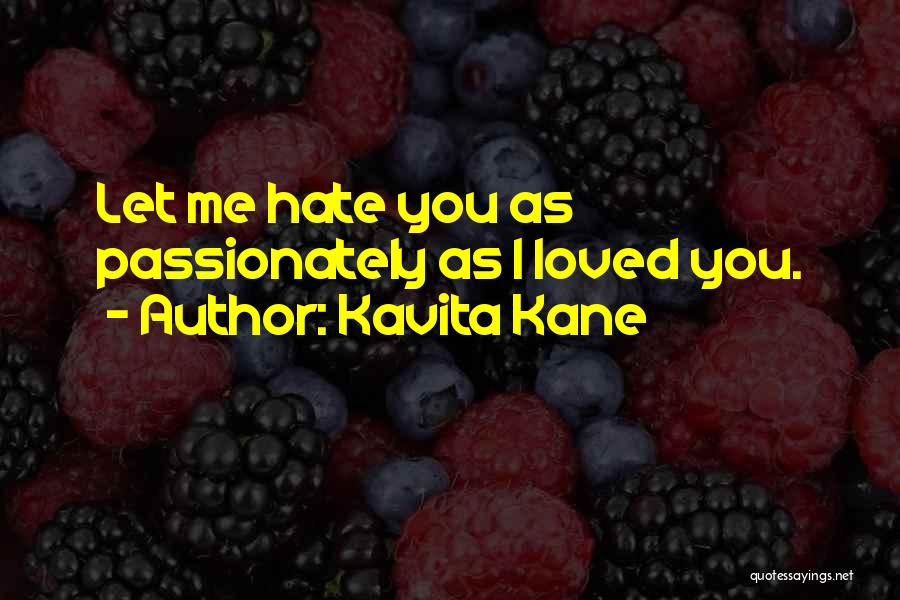 Kavita Quotes By Kavita Kane