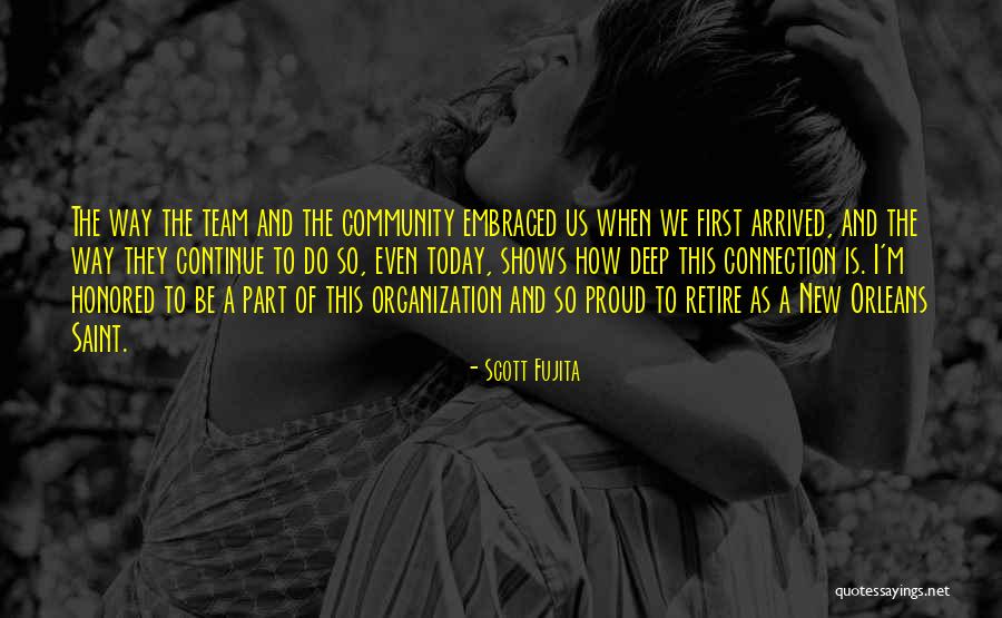 Kavmiyet Ilik Quotes By Scott Fujita Kavmiyet Ilik Quotes By Scott Fujita