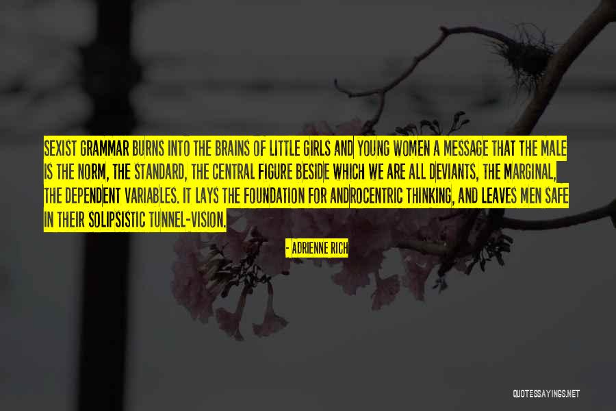 Kavos Bankas Quotes By Adrienne Rich Kavos Bankas Quotes By Adrienne Rich