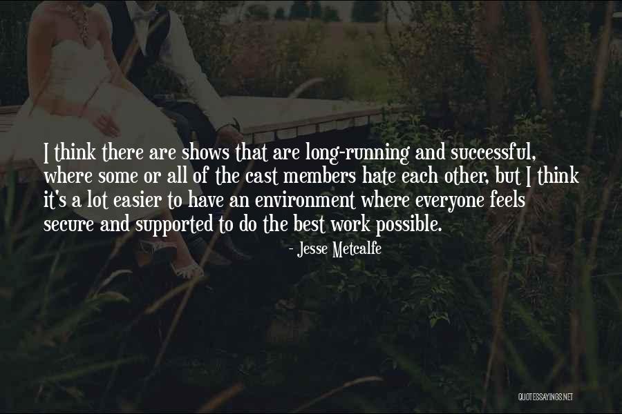 Kavramlara Yer Quotes By Jesse Metcalfe Kavramlara Yer Quotes By Jesse Metcalfe