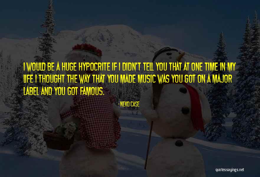 Kavrayarak Quotes By Neko Case Kavrayarak Quotes By Neko Case