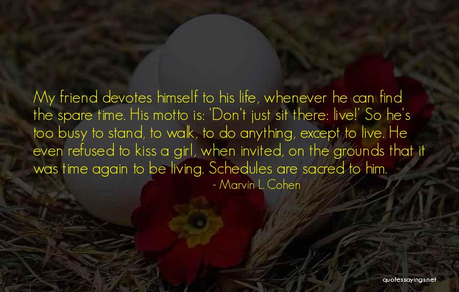 Kavun Resmi Quotes By Marvin L. Cohen Kavun Resmi Quotes By Marvin L. Cohen