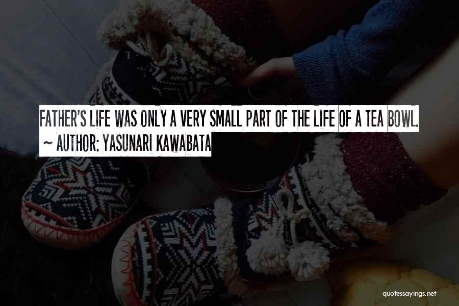 Kawabata Quotes By Yasunari Kawabata