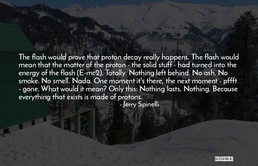 Kawachiya Foods Quotes By Jerry Spinelli Kawachiya Foods Quotes By Jerry Spinelli