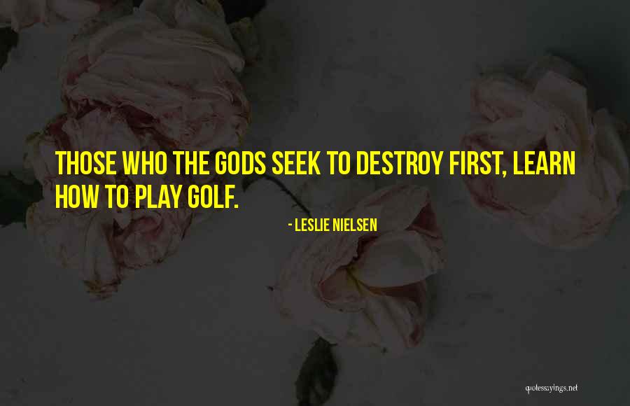 Kawade Leonard Quotes By Leslie Nielsen Kawade Leonard Quotes By Leslie Nielsen