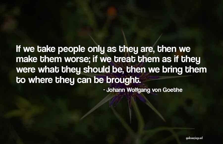 Kawaguchiko Quotes By Johann Wolfgang Von Goethe Kawaguchiko Quotes By Johann Wolfgang Von Goethe