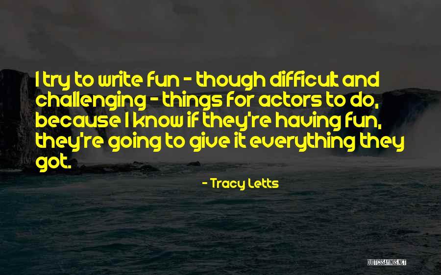 Kawahira Jiei Quotes By Tracy Letts Kawahira Jiei Quotes By Tracy Letts