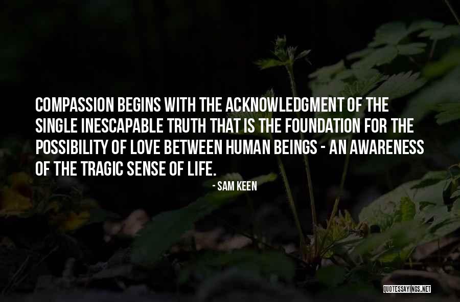 Kawahira Khr Quotes By Sam Keen Kawahira Khr Quotes By Sam Keen