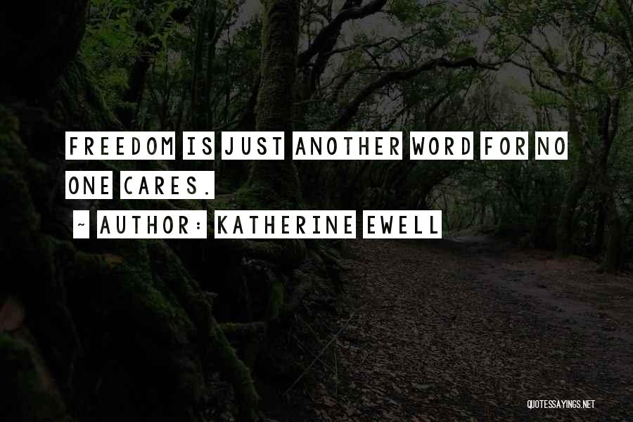 Kawalan Sosial Quotes By Katherine Ewell