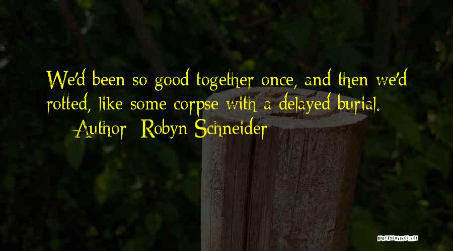 Kawalan Sosial Quotes By Robyn Schneider