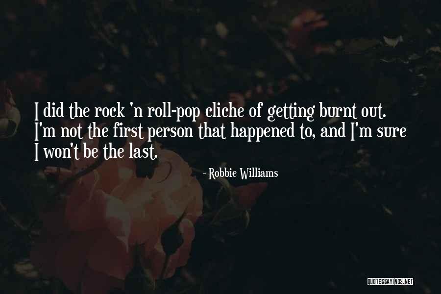 Kawalang Trabaho Quotes By Robbie Williams Kawalang Trabaho Quotes By Robbie Williams