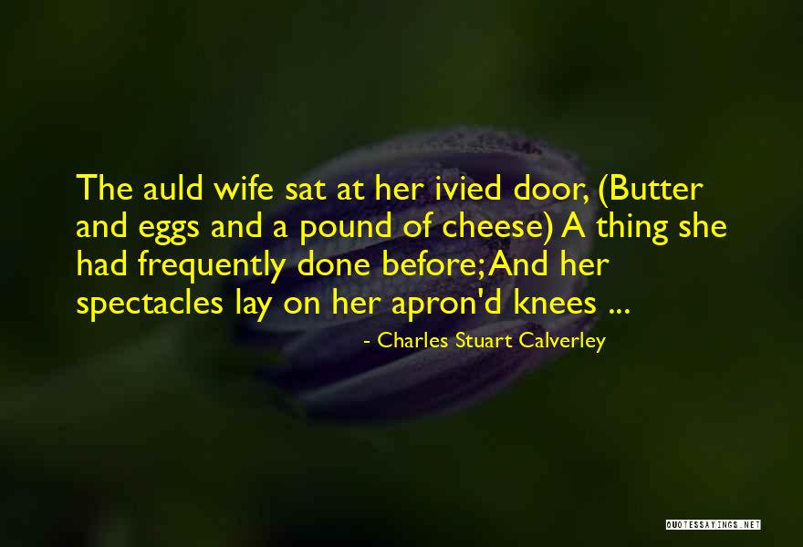 Kawamitsu Mamoru Quotes By Charles Stuart Calverley Kawamitsu Mamoru Quotes By Charles Stuart Calverley
