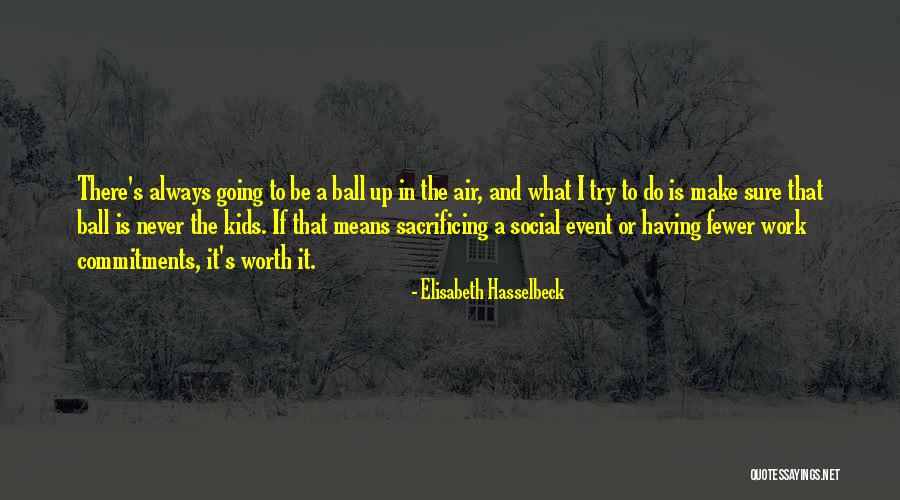 Kawani Kahulugan Quotes By Elisabeth Hasselbeck Kawani Kahulugan Quotes By Elisabeth Hasselbeck