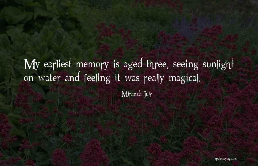 Kawanishi Taichi Quotes By Miranda July Kawanishi Taichi Quotes By Miranda July