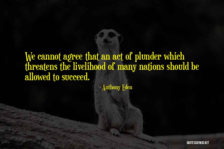 Kawarazaki Shodo Quotes By Anthony Eden Kawarazaki Shodo Quotes By Anthony Eden