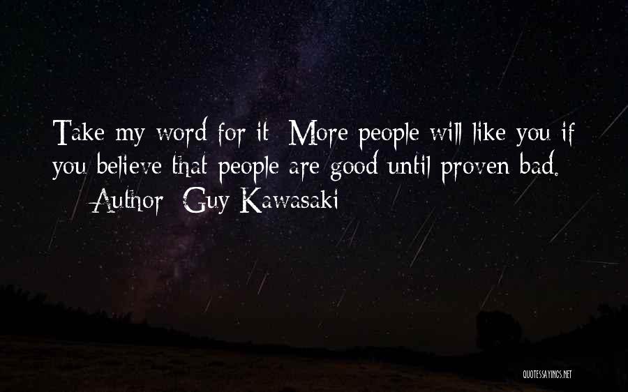 Kawasaki Quotes By Guy Kawasaki