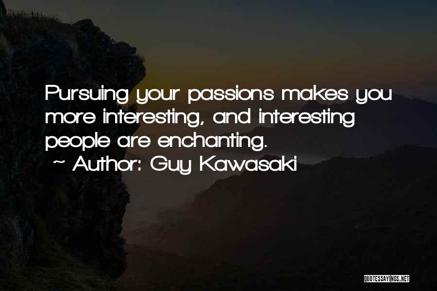 Kawasaki Quotes By Guy Kawasaki