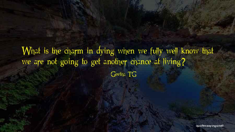 Kawata Garrett Quotes By Geetha TG Kawata Garrett Quotes By Geetha TG