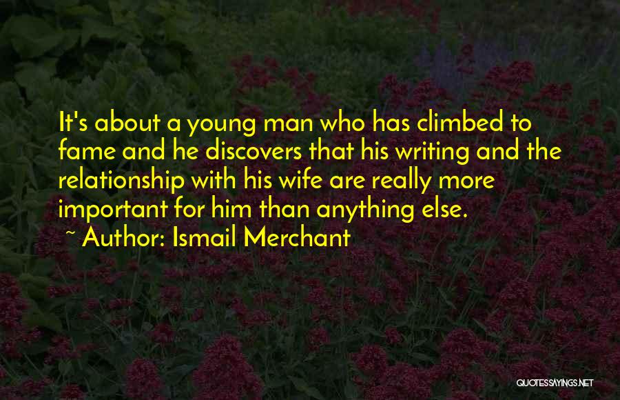 Kawauchi Yuki Quotes By Ismail Merchant