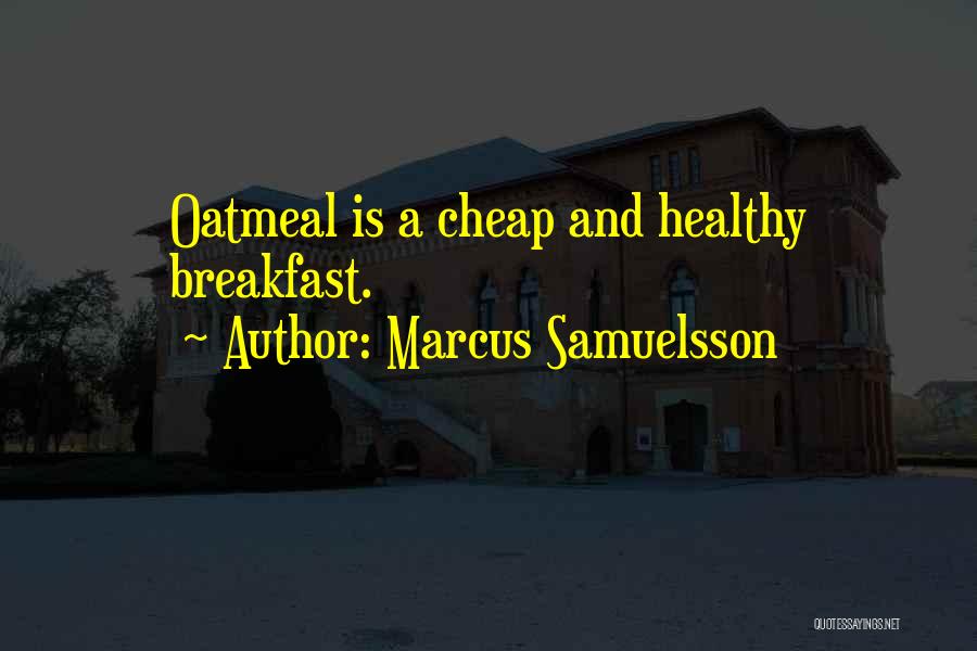 Kawelu Uwehe Quotes By Marcus Samuelsson