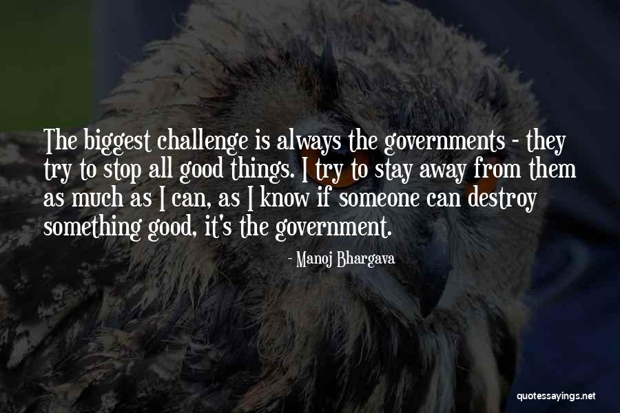 Kawini Mamaku Quotes By Manoj Bhargava Kawini Mamaku Quotes By Manoj Bhargava
