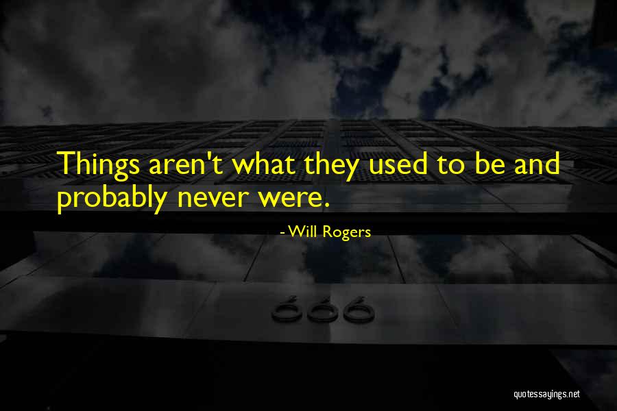 Kawther Maher Quotes By Will Rogers Kawther Maher Quotes By Will Rogers