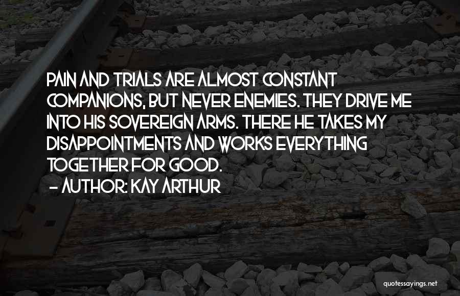 Kay Arthur Quotes 429818