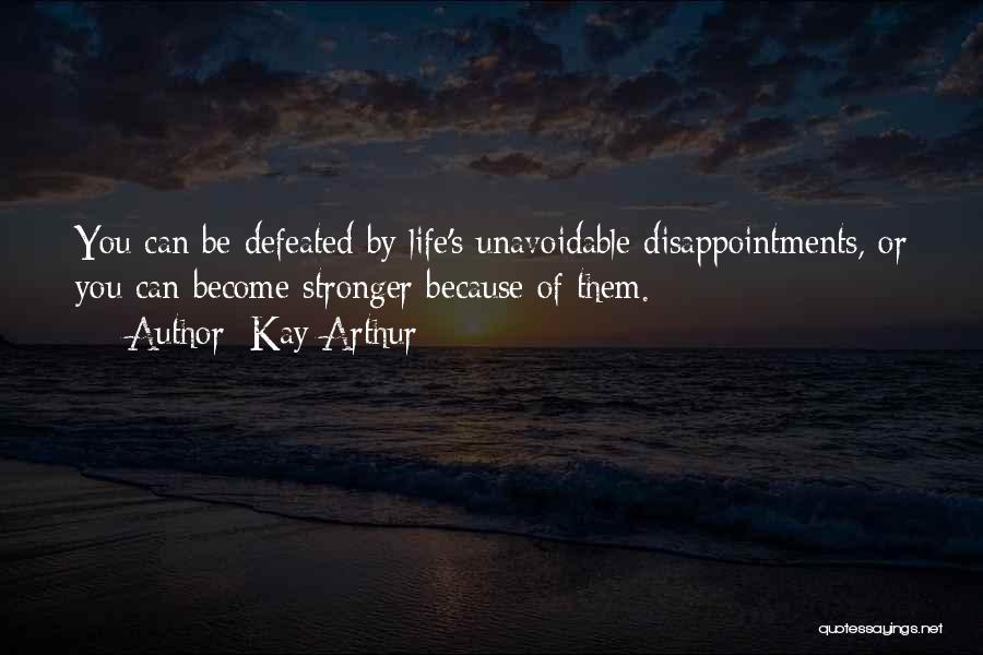 Kay Arthur Quotes 735062